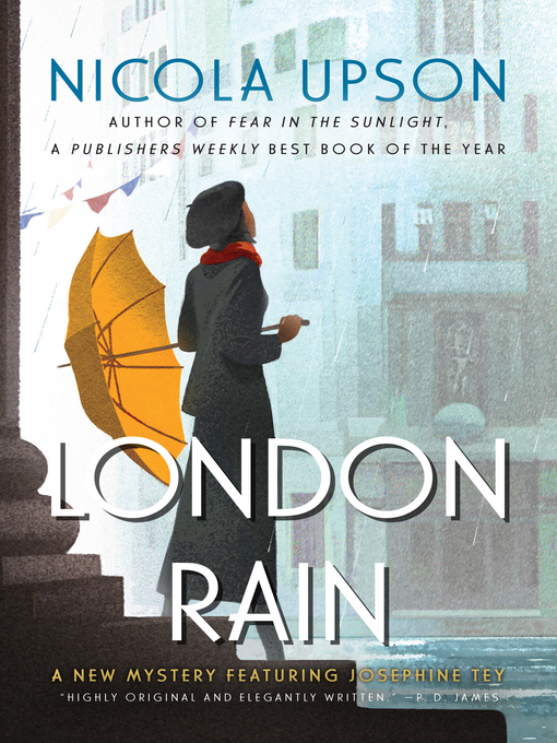 Title details for London Rain by Nicola Upson - Wait list